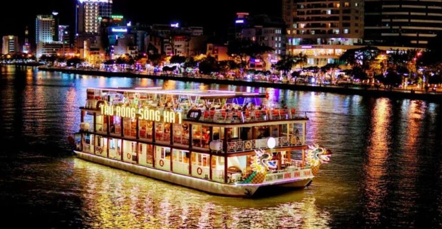 Da Nang: Han River Night Boat Trip with Show on Weekends - Key points before you board