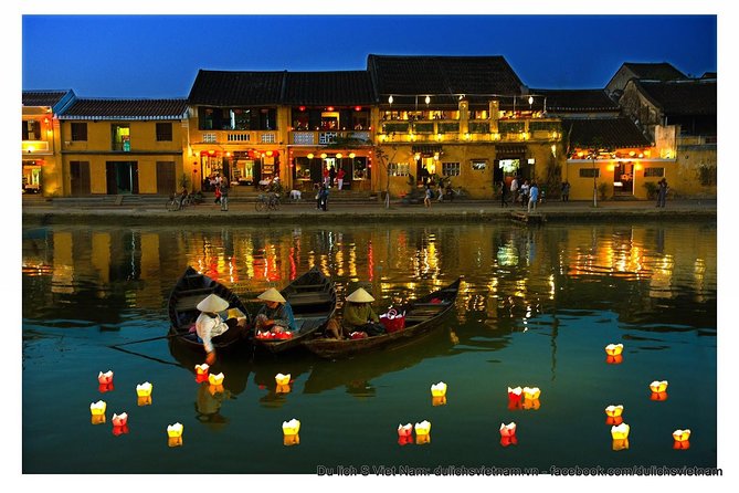 My Son - Hoi An Private Tour - Hoi An Ancient Town: a living port after sunset